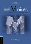 Moisés: Vida, enseñanza y significado