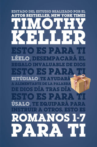 Romanos 1-7 para ti - Timothy Keller