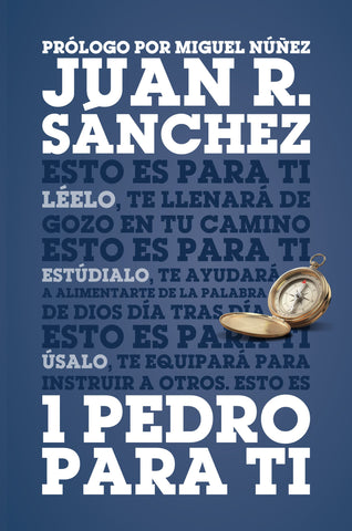 1 Pedro para Ti - Juan R. Sanchez