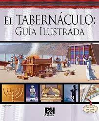 El Tabernaculo: Guia Ilustrada