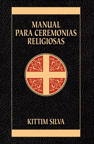MANUAL PARA CEREMONIAS RELIGIOSAS- Kittim Silva