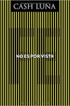 No es por vista: Solo la fe abre tus ojos- Cash Luna