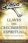 Llaves del crecimiento espiritual: Descubre los tesoros de Dios - John MacArthur