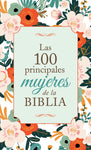 LAS 100 PRINCIPALES MUJERES DE LA BIBLIA
