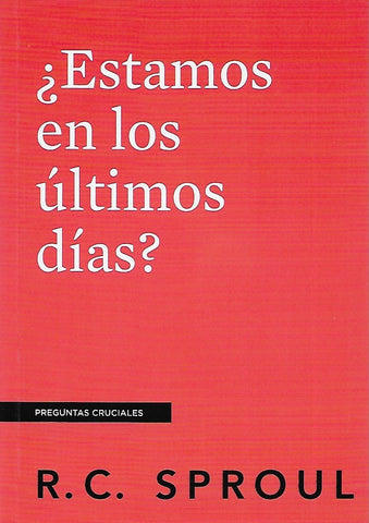 ¿Estamos en los últimos días?