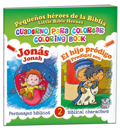 Pequeños héroes de la biblia - Jonas y el Hijo prodigo – Cuaderno para colorear bilingüe