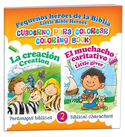 Pequeños héroes de la Biblia - La Creación y El muchacho caritativo – Cuaderno para colorear bilingüe