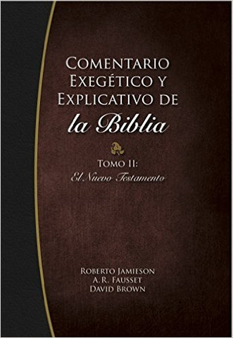 COMENTARIO EXEGETICO Y EXPLICATIVO DE LA BIBLIA TOMO 2