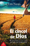 El Cincel de Dios- Jose Luis Navajo