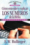 Cómo entender y explicar los números de la Biblia