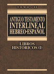 Antiguo Testamento interlineal Hebreo-Español Vol. 2: Libros históricos 1