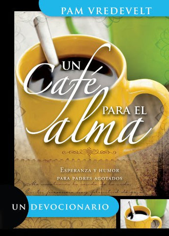 Devocional Un cafe para el alma
