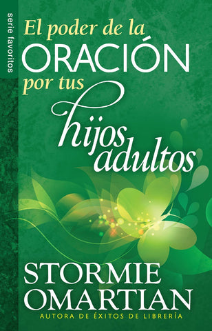 El poder de la oración por tus hijos adultos (bolsillo)