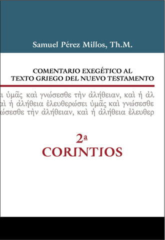 Comentario exegético al texto griego del Nuevo Testamento - 2 Corintios
