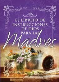 EL LIBRITO DE INSTRUCCIONES PARA MADRES