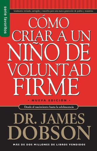 Como criar a un niño de voluntad firme