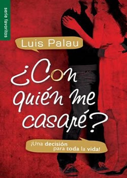Con quien me casare?- Luis Palau