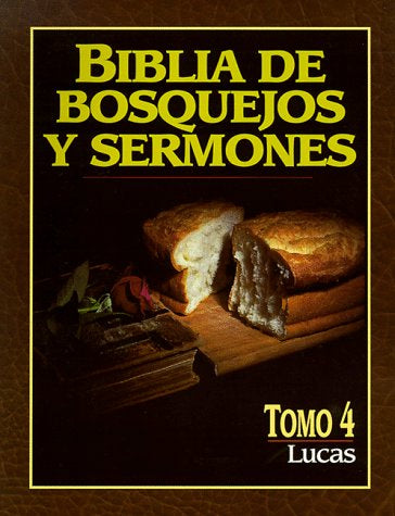 Biblia de bosquejos y sermones: Lucas
