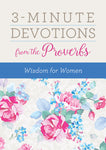 3-Minute Devotions from the Proverbs: Wisdom for Women