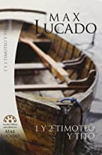 1 y 2 Timoteo- Estudio biblico Max Lucado