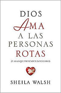 Dios ama a las personas rotas