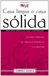 CASA LIMPIA Y CASA SOLIDA