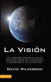 La Visión- David Wilkerson
