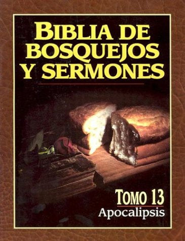 Biblia de bosquejos y sermones: Apocalipsis