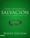Cómo entender la salvación