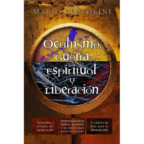 Ocultismo, guerra espiritual y liberación