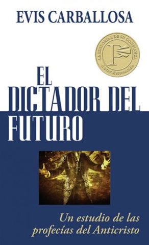 EL DICTADOR DEL FUTURO - EVIS CARBALLOSA