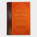 El Progreso del Peregrino / La Peregrina - John Bunyan. Biblioteca de Clásicos Cristianos. Tomo 8