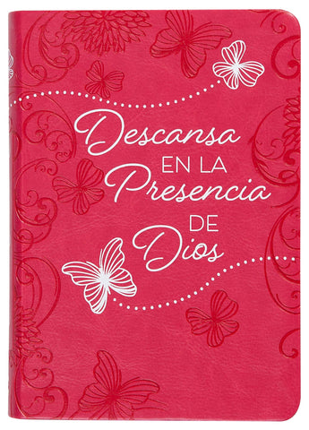 Descansa en la presencia de Dios: 365 Devocionales Diarios