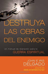 DESTRUYA LAS OBRAS DEL ENEMIGO