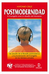 Postmodernidad: El Evangelio ante el desafío del bienestar