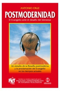 Postmodernidad: El Evangelio ante el desafío del bienestar