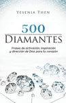 DIAMANTES: 500 frases de activación, inspiración, y dirección de Dios para tu corazón