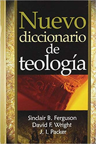 Nuevo Diccionario de Teologia-Sinclair B. Ferguson