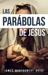LAS PARABOLAS DE JESUS - JAMES MONTGOMERY