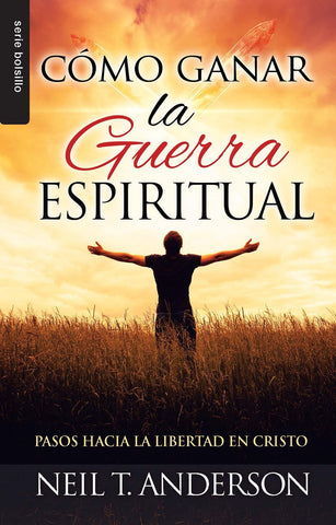 Como Ganar la Guerra Espiritual- Neil T. Anderson