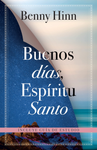Buenos dias Espiritu Santo: Incluye guía de estudio