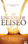 La unción de Eliseo – R. T. Kendall